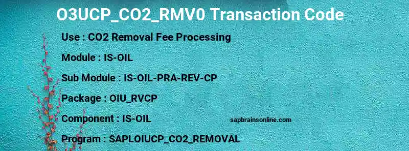 SAP O3UCP_CO2_RMV0 transaction code