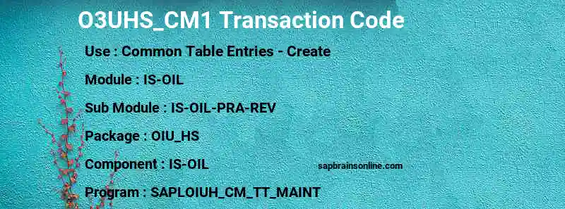 SAP O3UHS_CM1 transaction code