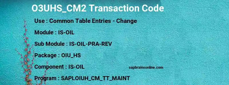 SAP O3UHS_CM2 transaction code