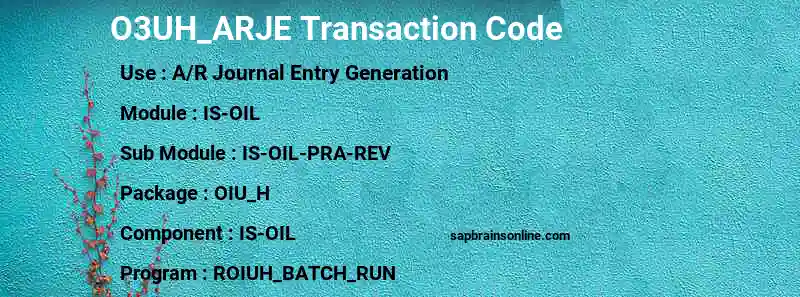 SAP O3UH_ARJE transaction code