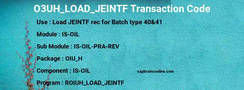 SAP O3UH_LOAD_JEINTF transaction code