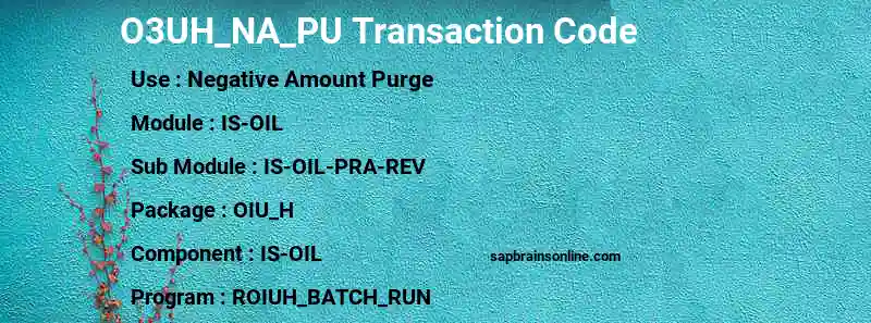 SAP O3UH_NA_PU transaction code