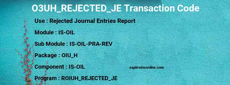 SAP O3UH_REJECTED_JE transaction code