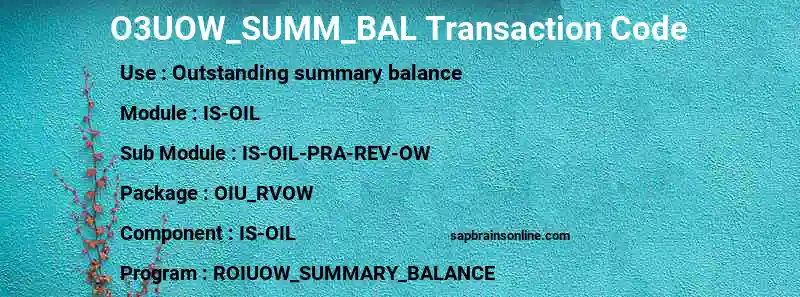 SAP O3UOW_SUMM_BAL transaction code