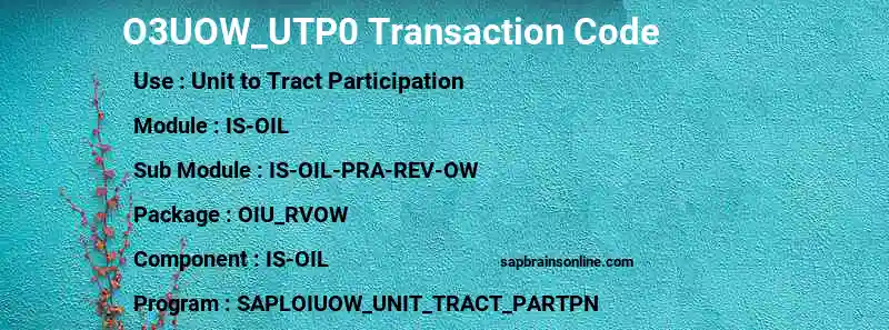 SAP O3UOW_UTP0 transaction code