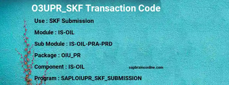 SAP O3UPR_SKF transaction code