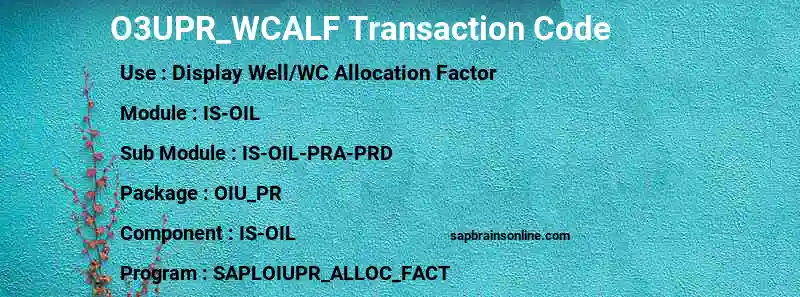 SAP O3UPR_WCALF transaction code