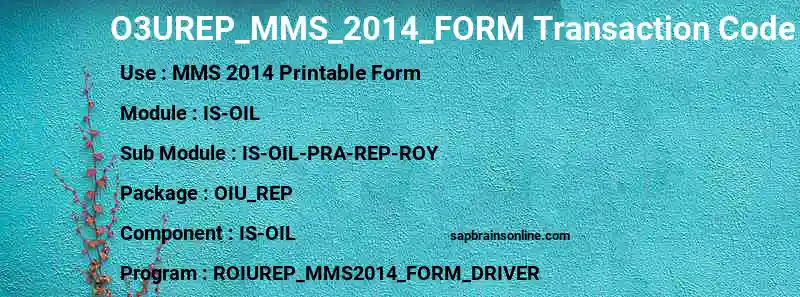 SAP O3UREP_MMS_2014_FORM transaction code