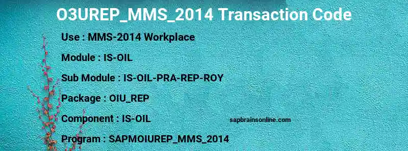 SAP O3UREP_MMS_2014 transaction code