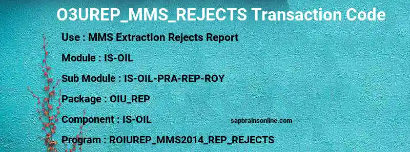 SAP O3UREP_MMS_REJECTS transaction code