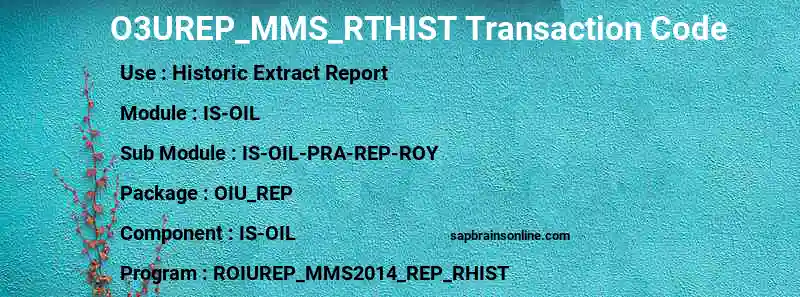 SAP O3UREP_MMS_RTHIST transaction code