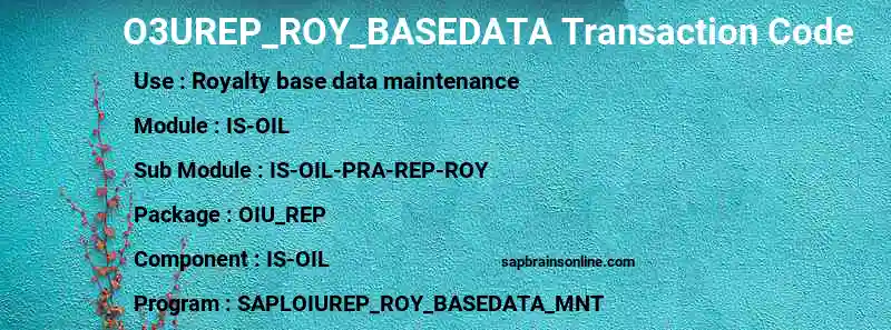 SAP O3UREP_ROY_BASEDATA transaction code