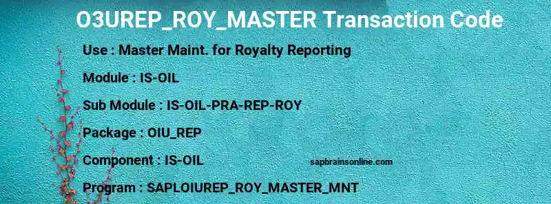 SAP O3UREP_ROY_MASTER transaction code