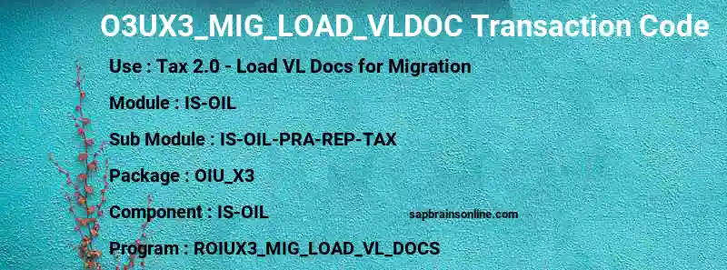 SAP O3UX3_MIG_LOAD_VLDOC transaction code