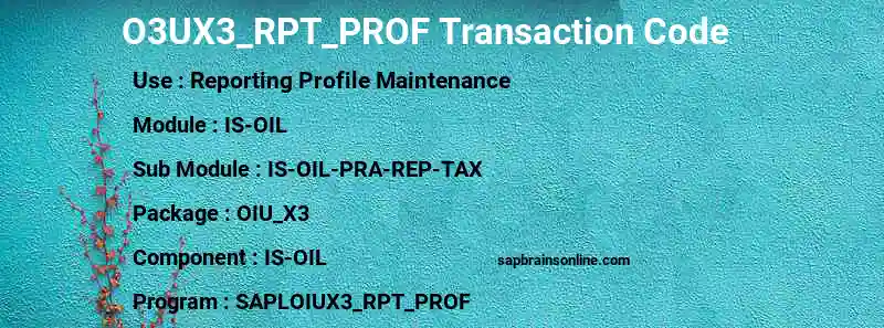 SAP O3UX3_RPT_PROF transaction code