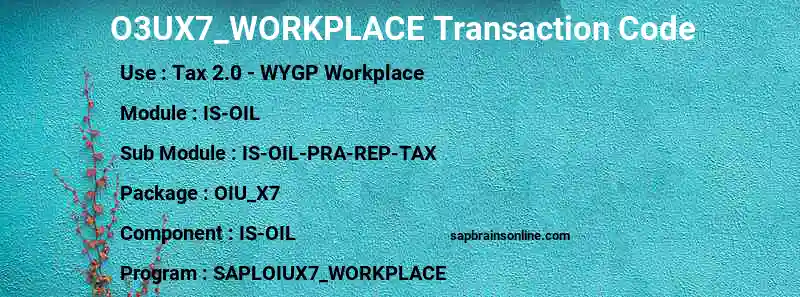 SAP O3UX7_WORKPLACE transaction code