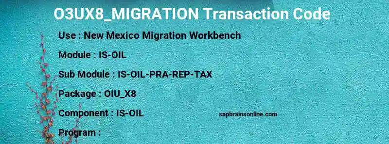 SAP O3UX8_MIGRATION transaction code