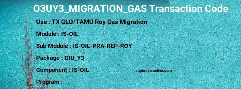 SAP O3UY3_MIGRATION_GAS transaction code