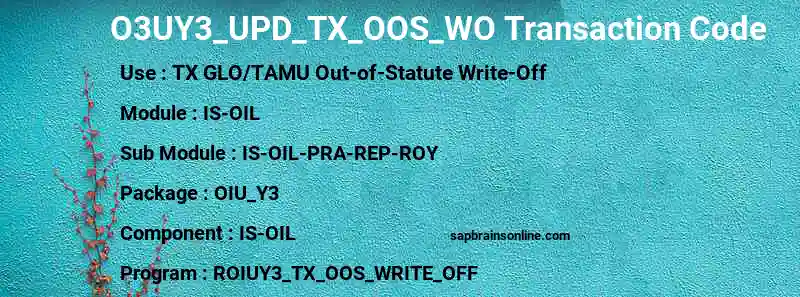 SAP O3UY3_UPD_TX_OOS_WO transaction code