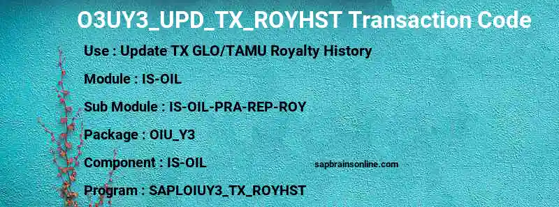 SAP O3UY3_UPD_TX_ROYHST transaction code