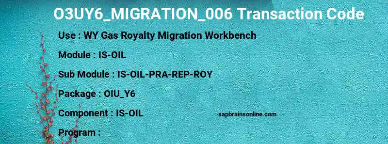 SAP O3UY6_MIGRATION_006 transaction code