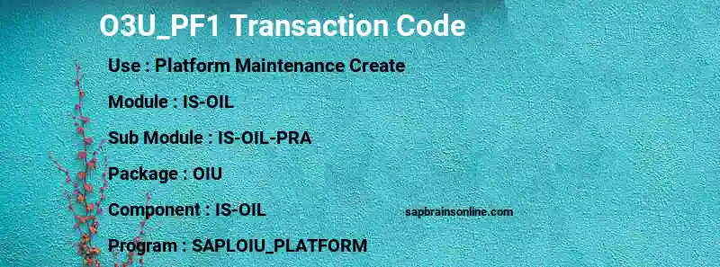 SAP O3U_PF1 transaction code
