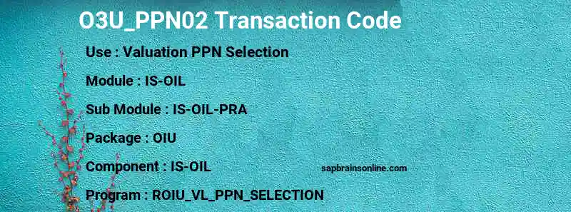 SAP O3U_PPN02 transaction code