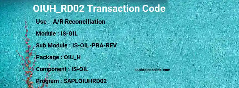 SAP OIUH_RD02 transaction code