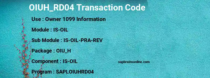 SAP OIUH_RD04 transaction code