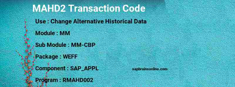 SAP MAHD2 transaction code