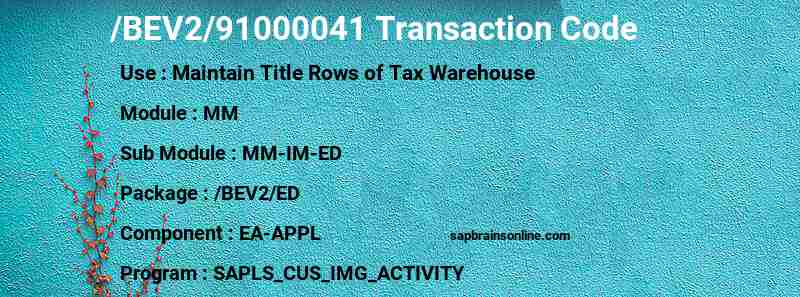SAP /BEV2/91000041 transaction code