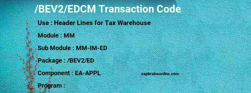 SAP /BEV2/EDCM transaction code