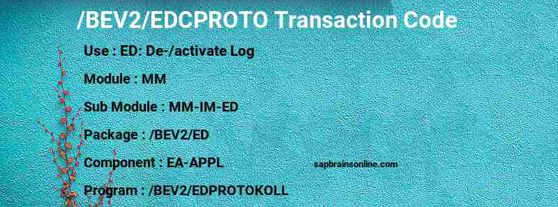 SAP /BEV2/EDCPROTO transaction code