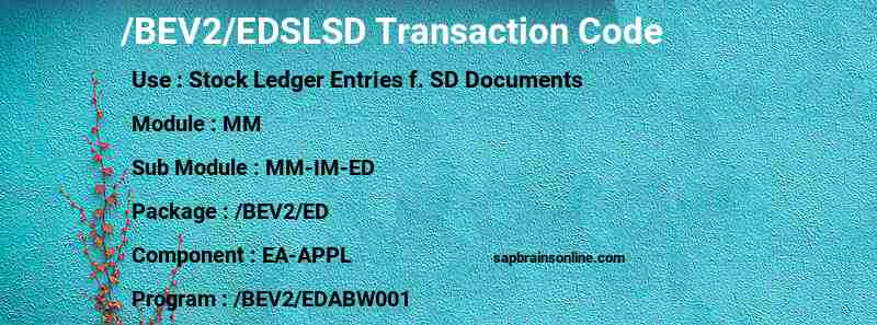 SAP /BEV2/EDSLSD transaction code