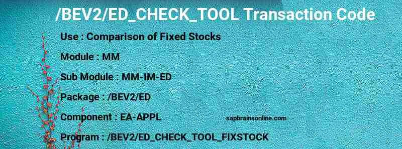 SAP /BEV2/ED_CHECK_TOOL transaction code