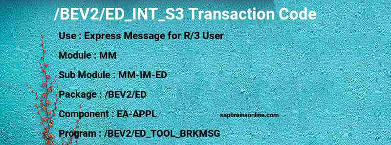 SAP /BEV2/ED_INT_S3 transaction code