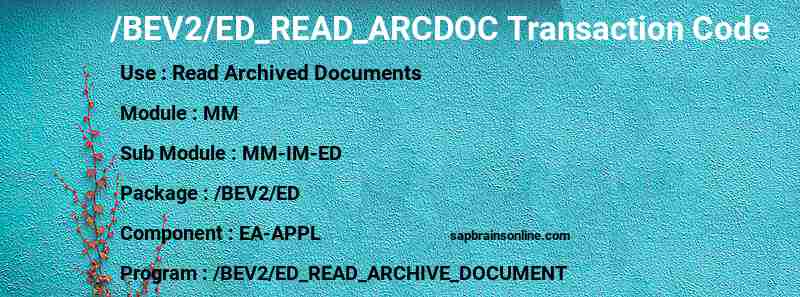 SAP /BEV2/ED_READ_ARCDOC transaction code