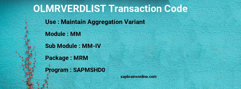 SAP OLMRVERDLIST transaction code