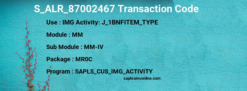 SAP S_ALR_87002467 transaction code
