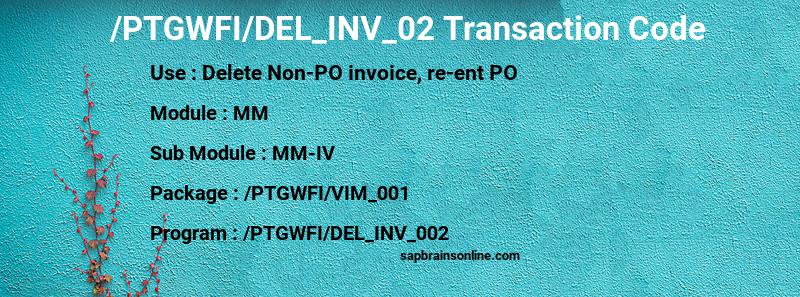 SAP /PTGWFI/DEL_INV_02 transaction code