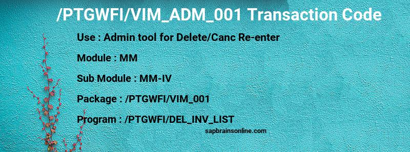 SAP /PTGWFI/VIM_ADM_001 transaction code