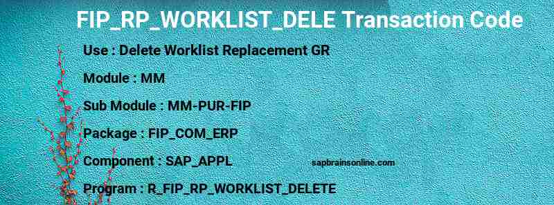 SAP FIP_RP_WORKLIST_DELE transaction code