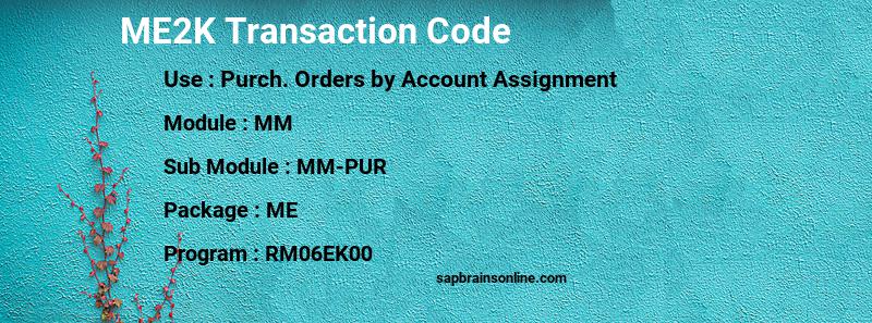 SAP ME2K transaction code