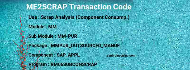 SAP ME2SCRAP transaction code
