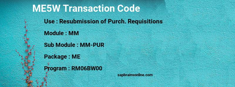 SAP ME5W transaction code