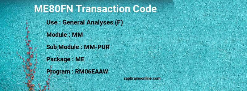 SAP ME80FN transaction code