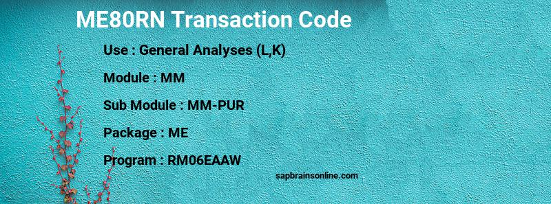 SAP ME80RN transaction code