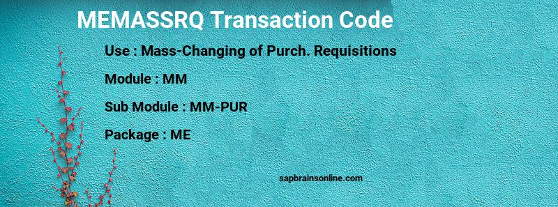 SAP MEMASSRQ transaction code