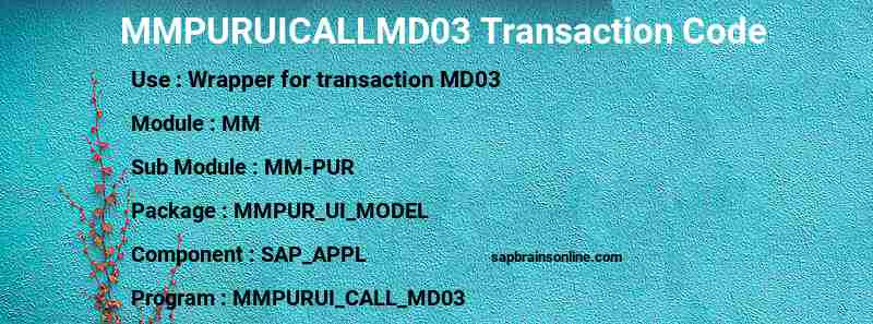 SAP MMPURUICALLMD03 transaction code