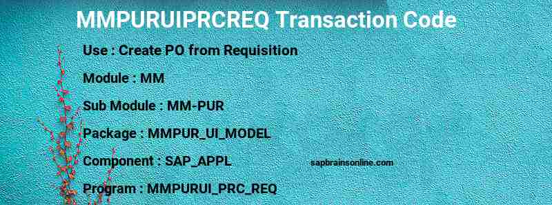 SAP MMPURUIPRCREQ transaction code